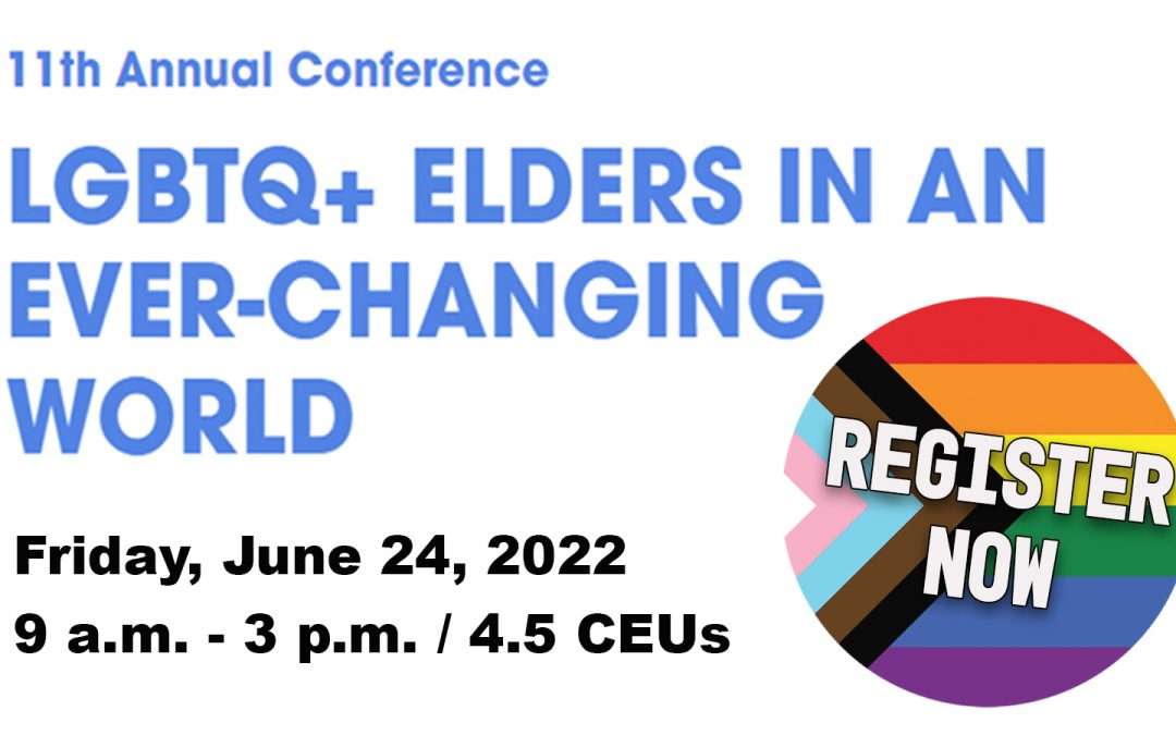 2022 LGBTQ+ Elders Conference